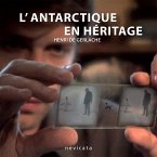 L'Antarctique en héritage (eBook, ePUB)