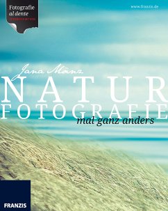 Naturfotografie (eBook, PDF) - Mänz, Jana