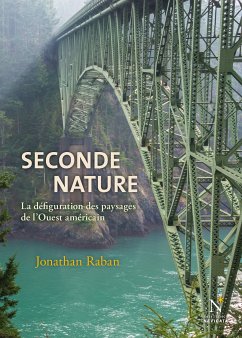 Seconde nature (eBook, ePUB) - Raban, Jonathan