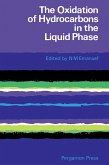 The Oxidation of Hydrocarbons in the Liquid Phase (eBook, PDF)