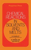 Chemical Reactions in Solvents and Melts (eBook, PDF)