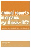Annual Reports in Organic Synthesis - 1972 (eBook, PDF)