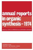 Annual Reports in Organic Synthesis - 1974 (eBook, PDF)