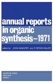 Annual Reports in Organic Synthesis - 1971 (eBook, PDF)