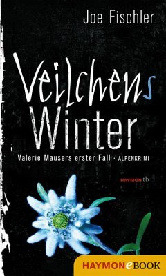 Veilchens Winter / Valerie Mauser Bd.1 (eBook, ePUB) - Fischler, Joe