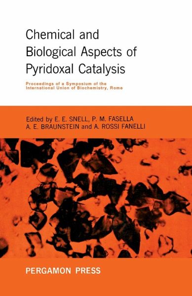 Chemical and Biological Aspects of Pyridoxal Catalysis (eBook, PDF)