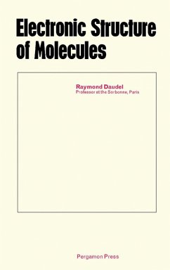 Electronic Structure of Molecules (eBook, PDF) - Daudel, Raymond