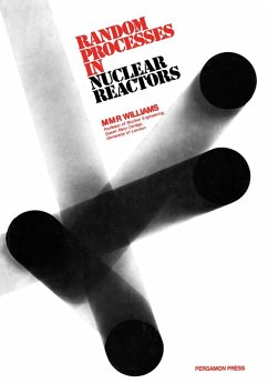 Random Processes in Nuclear Reactors (eBook, PDF) - Williams, M. M. R.