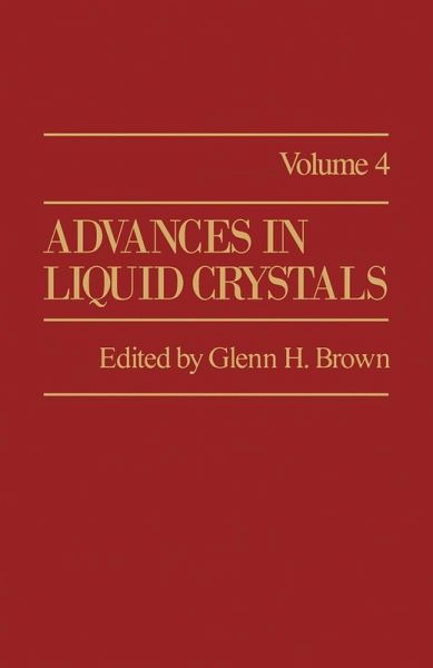 Advances in Liquid Crystals (eBook, PDF) Advances in Liquid Crystals (eBook, PDF)