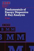Fundamentals of Energy Dispersive X-Ray Analysis (eBook, PDF)