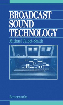Broadcast Sound Technology (eBook, PDF) - Talbot-Smith, Michael