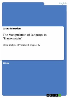 The Manipulation of Language in &quote;Frankenstein&quote; (eBook, PDF)