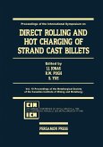 Direct Rolling and Hot Charging of Strand Cast Billets (eBook, PDF)