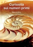 Curiosità sui numeri primi (eBook, PDF)