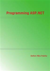 Programming ASP.NET (eBook, ePUB) - Paiotta, Nino