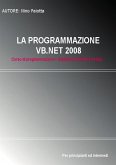 La programmazione VB.NET 2008 (eBook, ePUB)