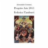 Progetto Arte 2015 - Federico Tamburri (eBook, PDF)