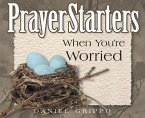 PrayerStarters When You're Worried (eBook, ePUB)