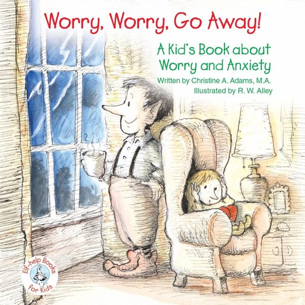 Worry, Worry, Go Away! (eBook, ePUB)