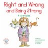 Right and Wrong and Being Strong... - Bild 1