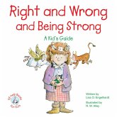Right and Wrong and Being Strong (eBook, ePUB) Right and Wrong and Being Strong (eBook, ePUB)