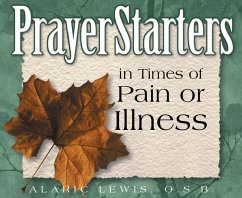 PrayerStarters in Times of Pain or Illness (eBook, ePUB) Cover PrayerStarters in Times of Pain or Illness (eBook, ePUB)