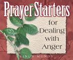 PrayerStarters for Dealing with Anger (eBook, ePUB)