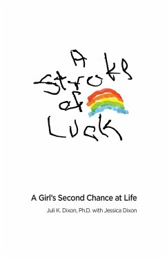 A Stroke of Luck - Dixon, Juli K.; Dixon, Jessica