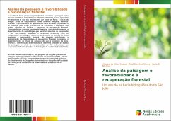 Análise da paisagem e favorabilidade à recuperação florestal - Seabra, Vinicius da Silva;Vicens, Raúl Sánchez;Cruz, Carla B. M.