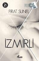 Izmirli - Sunel, Firat