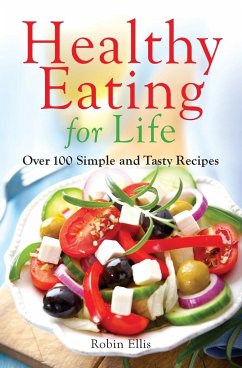 Healthy Eating for Life - Ellis, Robin