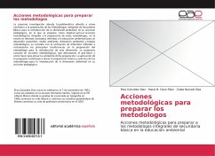 Acciones metodológicas para preparar los metodologos - González Díaz, Elisa;Claro Páez, Mario B.;Barceló Díaz, Zaida