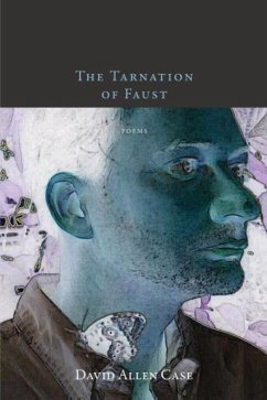 The Tarnation of Faust - Case, David Allen