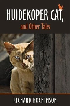 Huidekoper Cat, and Other Tales - Nochimson, Richard