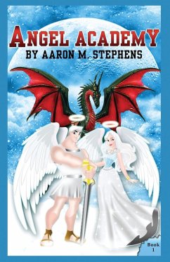 Angel Academy - Stephens, Aaron M