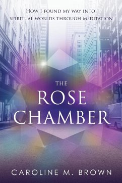 The Rose Chamber - Brown, Caroline M.