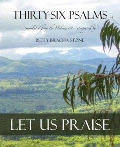 Thirty-Six Psalms - Stone, Betty Bracha