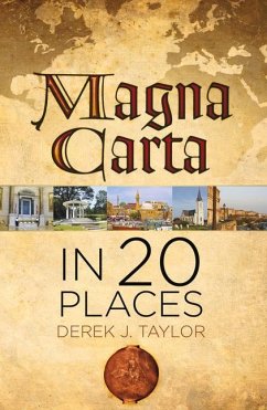 Magna Carta in 20 Places - Taylor, Derek