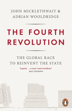 The Fourth Revolution - Wooldridge, Adrian; Micklethwait, John