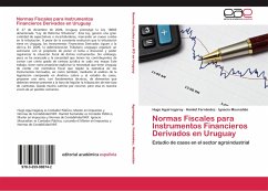 Normas Fiscales para Instrumentos Financieros Derivados en Uruguay - Aguirregaray, Hugo;Fernández, Hamlet;Mouradián, Ignacio