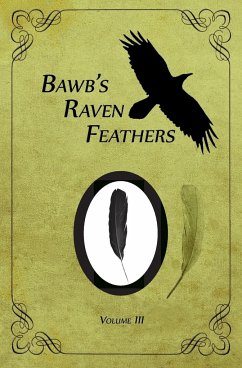 BawB's Raven Feathers Volume III - Chomany, Robert