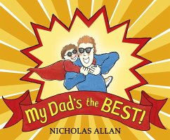 My Dad's the Best - Allan, Nicholas