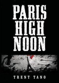 Paris High Noon - Tano, Trent Edward