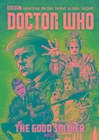 Doctor Who: The Good Soldier - Abnett, Dan; Cornell, Paul
