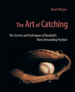The Art of Catching - Mayne, Brent