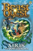 Beast Quest: 84: Xerik the Bone Cruncher
