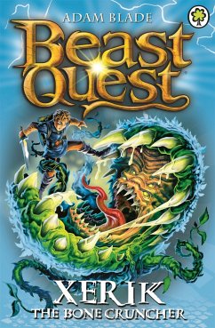 Beast Quest: 84: Xerik the Bone Cruncher - Blade, Adam