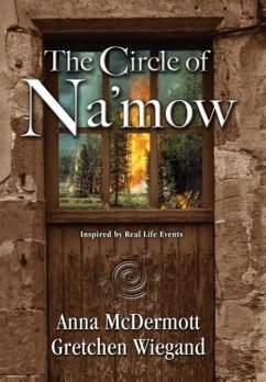 The Circle of Na'mow - McDermott, Anna; Wiegand, Gretchen