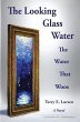 The Looking Glass Water - Bild 1