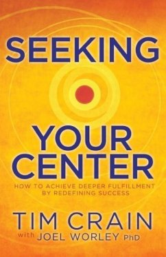 Seeking Your Center - Tim, Crain